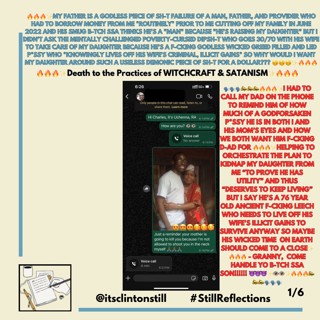 🔥🔥🔥✨MY FATHER IS A GODLESS PIECE OF SH-T FAILURE OF A MAN, FATHER, AND PROVIDER WHO HAD TO BORROW MONEY FROM ME ROUTINELY PRIOR TO ME CUTTING OFF MY FAMILY IN JUNE 2022 AND HIS SMUG B-TCH SSA THINKS HE’S A “MAN” BECAUSE “HE’S RAISING MY DAUGHTER” BUT I DIDN’T ASK THE MENTALLY CHALLENGED POVERTY-CURSED DIPSH-T WHO GOES 30/70 WITH HIS WIFE TO TAKE CARE OF MY DAUGHTER BECAUSE HE’S A F-CKING GODLESS WICKED GREED FILLED AND LED P*SSY WHO *KNOWINGLY LIVES OFF HIS WIFE’S CRIMINAL, ILLICIT GAINS* SO WHY WOULD I WANT MY DAUGHTER AROUND SUCH A USELESS DEMONIC PIECE OF SH-T FOR A DOLLAR??? 🥴🥴🥴✨🔥🔥🔥